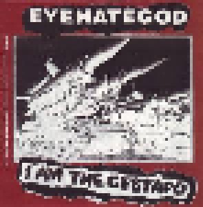 EyeHateGod + Cripple Bastards: I Am The Gestapo / Self-Zeroing (Split-7") - Bild 1