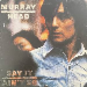 Murray Head: Say It Ain't So (LP) - Bild 1