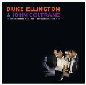 Duke Ellington & John Coltrane: Duke Ellington & John Coltrane (CD) - Bild 1