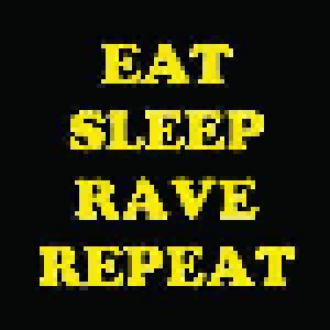 Fatboy Slim And Riva Starr Feat. Beardyman: Eat Sleep Rave Repeat - Cover