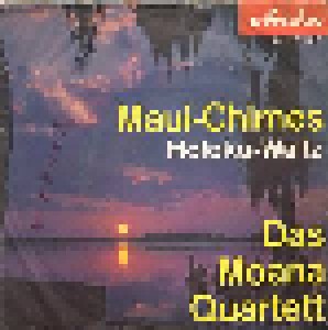 Cover - Moana-Quartett, Das: Maui-Chimes