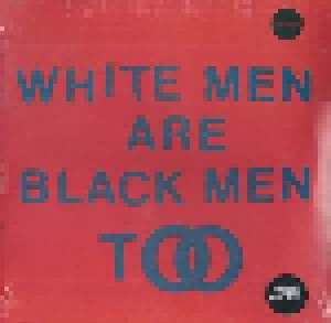 Young Fathers: White Men Are Black Men Too (LP) - Bild 1