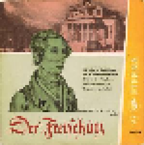 Carl Maria von Weber: Der Freischütz (Auszüge) (7") - Bild 1