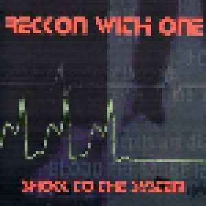 Cover - Reckon With One: Shock To The System