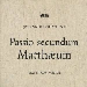Johann Sebastian Bach: Passio Secundum Matthæum (Matthäus-Passion) (3-SHM-SACD) - Bild 1
