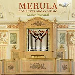 Cover - Tarquinio Merula: Complete Organ Music