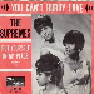 The Supremes: You Can't Hurry Love / Put Yourself In My Place (7") - Bild 1