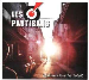 Cover - Les Partisans: Rallumer Tous Les Soleils