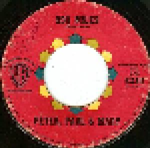 Peter, Paul And Mary: 500 Miles (7") - Bild 1