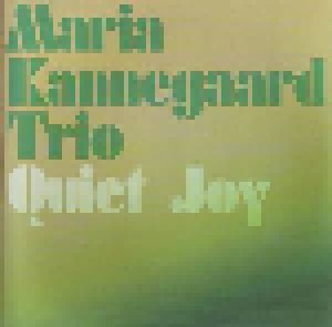 Cover - Maria Kannegaard Trio: Quiet Joy