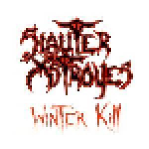 Slauter Xstroyes: Winter Kill (LP) - Bild 1