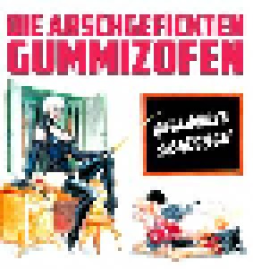 Cover - Arschgefickten Gummizofen, Die: Gesammelte Scheisse