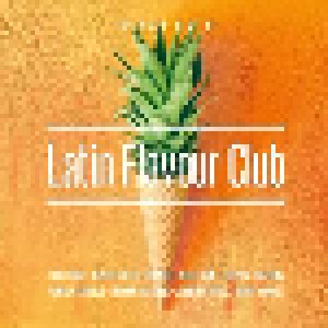 Cover - Maluma: Very Best Of Latin Flavour Club, The