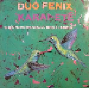 Duo Fenix: Karai-Eté (LP) - Bild 1