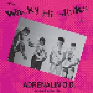 Adrenalin O.D.: The Wacky Hi-Jinks Of... Adrenalin O.D. (LP) - Bild 1
