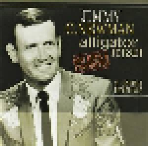 Cover - Jimmy C. Newman: Alligator Man