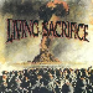 Living Sacrifice: Living Sacrifice (CD) - Bild 1