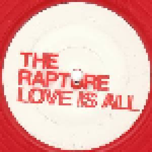 The Rapture: Love Is All (7") - Bild 1