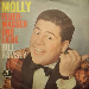 Bill Ramsey + Bill Ramsey & Das Hazy Osterwald Sextett: Molly / Feuerwasser Und Liebe (Split-7") - Bild 1