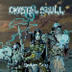 Crystal Skull: Ancient Tales (CD) - Bild 1