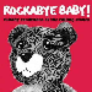 Cover - Rockabye Baby!: Lullaby Renditions Of The Rolling Stones