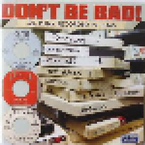 Cover - Chancellors, The: Don't Be Bad! - 60's Punk Recorded In Texas