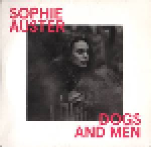 Sophie Auster: Dogs And Men (CD) - Bild 1