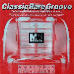 Classic Rare Groove - Definitive Rare Groove Mastercuts Volume 1 - Cover
