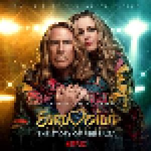 Cover - Will Ferrell, My Marianne & Tiësto: Eurovision Song Contest: The Story Of Fire Saga