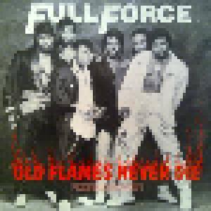 Full Force: Old Flames Never Die - Cover