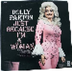 Dolly Parton: Just Because I'm A Woman (LP) - Bild 1