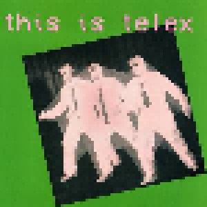 Telex: This Is Telex (2-LP) - Bild 2