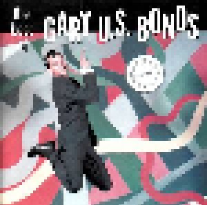 Gary U.S. Bonds: The Best Of Gary U.S. Bonds (CD) - Bild 1