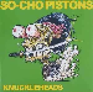 Cover - So-Cho Pistons: Knuckleheads