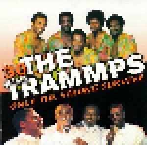 Cover - Trammps, The: 30 Years - Only The Strong Survive