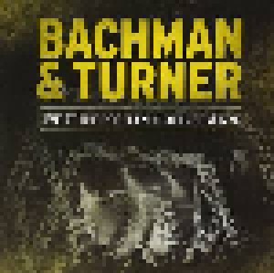 Bachman & Turner: Live At The Roseland Ballroom, Nyc (2-CD) - Bild 1