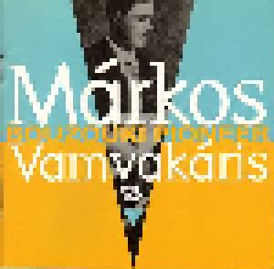 Cover - Markos Vamvakaris: Bouzouki Pioneer 1932-1940
