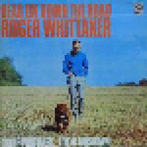 Roger Whittaker: Head On Down The Road - Cover