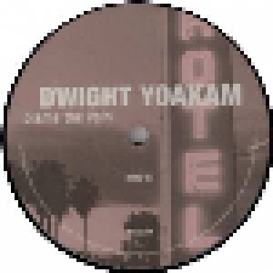 Dwight Yoakam: Blame The Vain (LP) - Bild 4