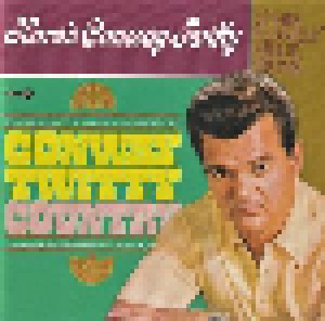 Cover - Conway Twitty: Country / Here's Conway Twitty