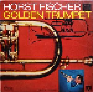 Horst Fischer: Golden Trumpet (LP) - Bild 1