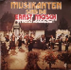 Cover - Ernst Mosch & Die Original Straßenmusikanten: Ernst Mosch Und Die Original Straßenmusikanten 4 - Musikanten Sind Da