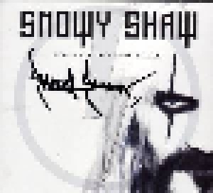 Cover - Snowy Shaw: White Is The New Black