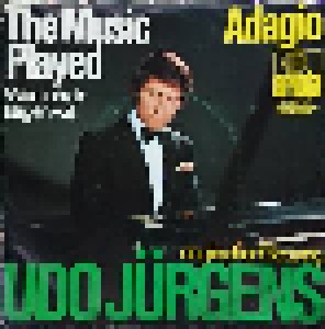 Udo Jürgens: The Music Played [Was Ich Dir Sagen Will] (7") - Bild 1