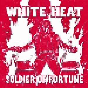 Cover - White Heat: Soldier Of Fortune