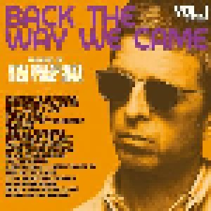 Noel Gallagher's High Flying Birds: Back The Way We Came: Vol. 1 2011-2021 (2-CD) - Bild 1