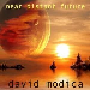 Cover - David Modica: Near Distant Future
