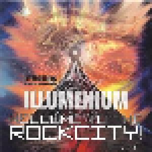 Illumenium: Welcome To The Rockcity! (CD) - Bild 1