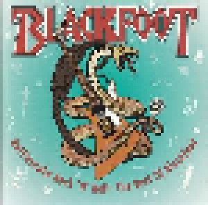 Blackfoot: Rattlesnake Rock 'n' Roll: The Best Of Blackfoot (CD) - Bild 1