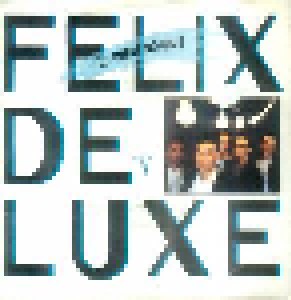 Felix De Luxe: So Weit So Gut (7") - Bild 1